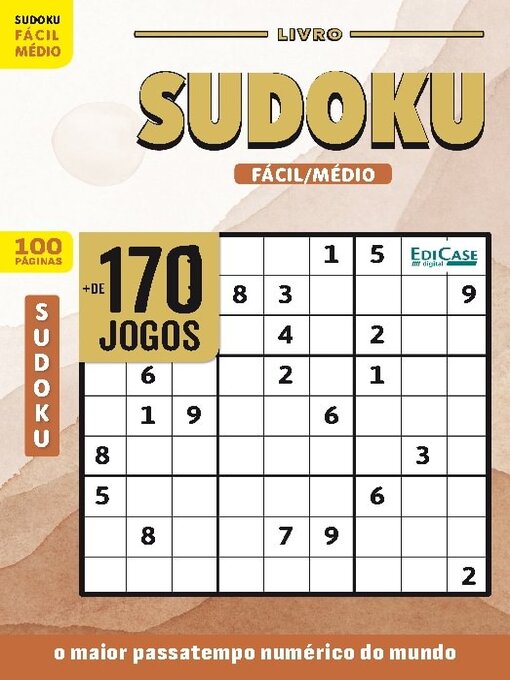 Title details for Sudoku Números e Desafios by EDICASE GESTAO DE NEGOCIOS EIRELI - Available